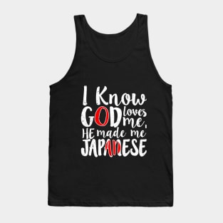 God Loves Me He Made Me Japanese Flag Japan Colors T-Shirt Tank Top